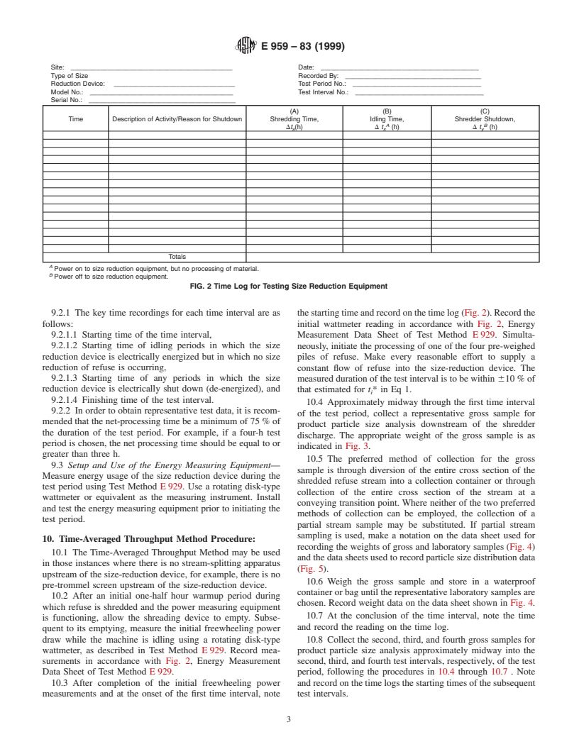 ASTM E959-83(1999) - Standard Test Method for Characterizing the Performance of Refuse Size-Reduction Equipment