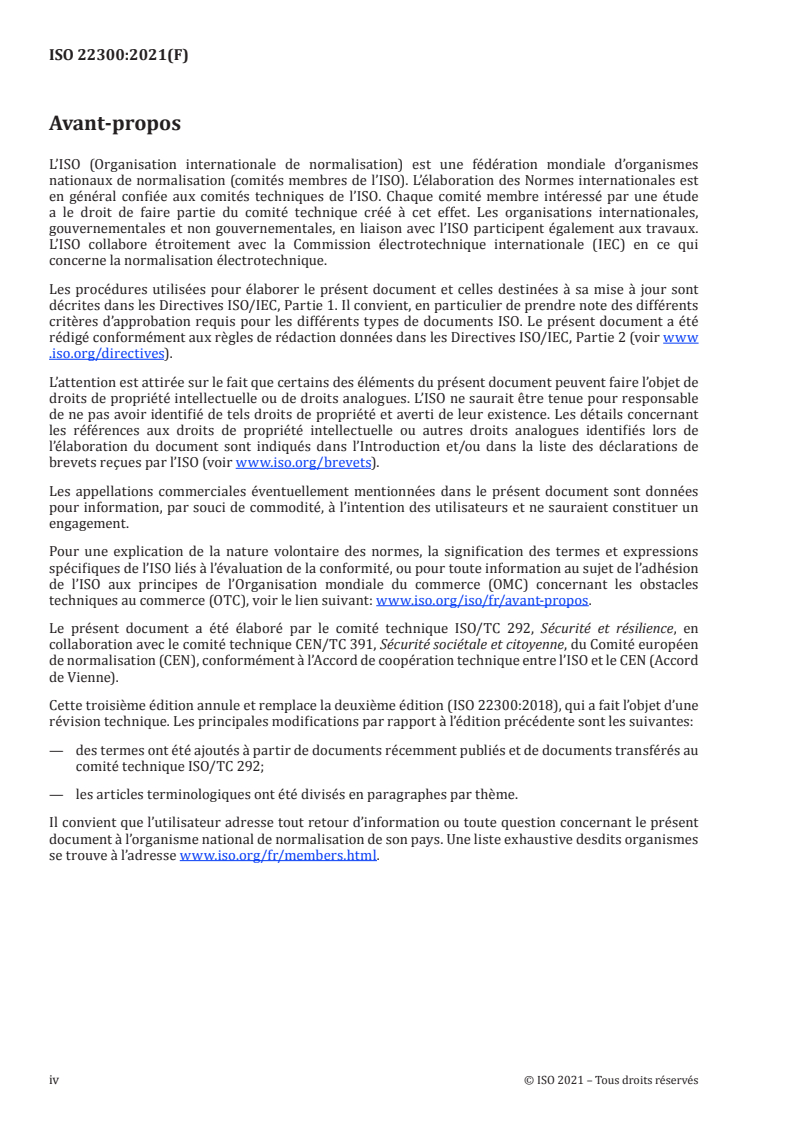 ISO 22300:2021 ISO 22300:2021 - Sécurité et résilience — Vocabulaire
Released:2/24/2021 - Page 4 preview