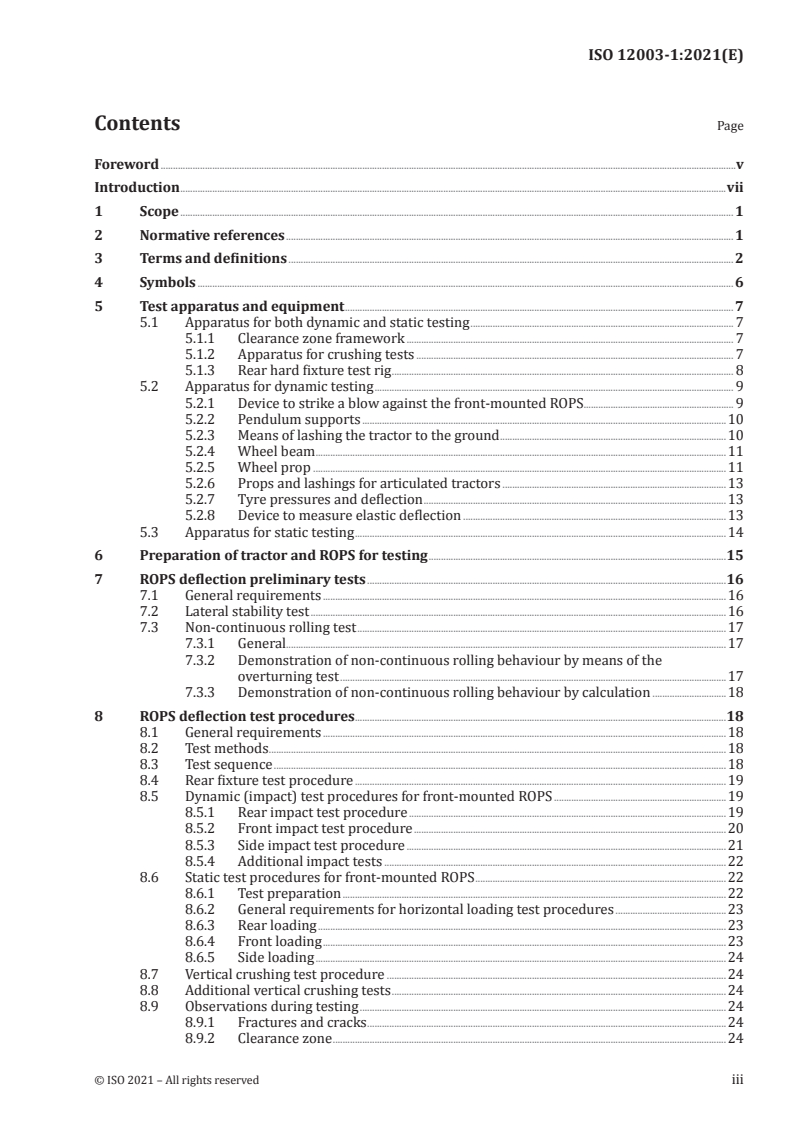 ISO 12003-1:2021 - Tractors for agriculture and forestry — Roll-over protective structures on narrow tractors — Part 1: Front-mounted ROPS
Released:6/11/2021