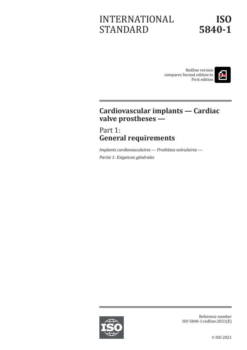 REDLINE ISO 5840-1:2021 - Cardiovascular implants — Cardiac valve prostheses — Part 1: General requirements
Released:1/21/2021