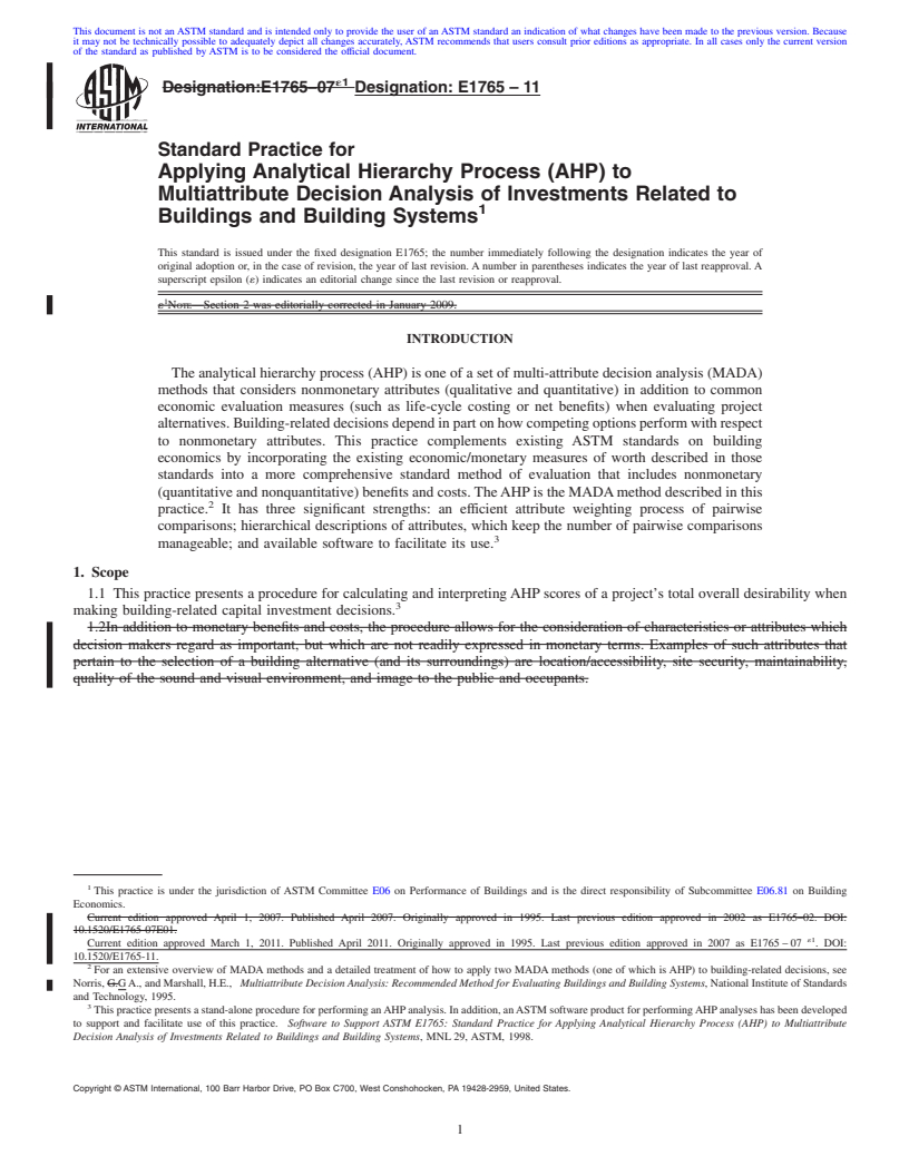 REDLINE ASTM E1765-11 - Standard Practice for Applying Analytical Hierarchy Process (AHP) to Multiattribute Decision Analysis of Investments Related to Buildings and Building Systems