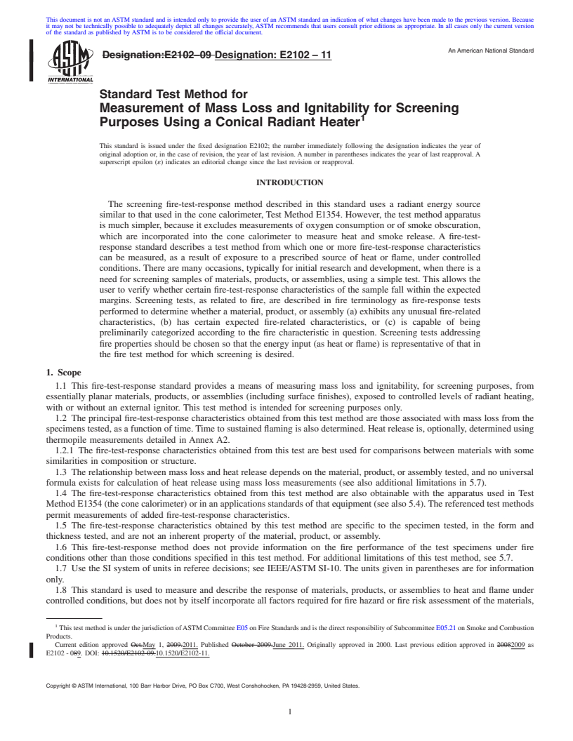 REDLINE ASTM E2102-11 - Standard Test Method for Measurement of Mass Loss and Ignitability for Screening Purposes Using a Conical Radiant Heater