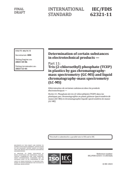 IEC 62321-11:2023 IEC/FDIS 62321-11 - Determination of certain substances in electrotechnical products — Part 11: Tris (2-chloroethyl) phosphate (TCEP) in plastics by gas chromatography-mass spectrometry (GC-MS) and liquid chromatography-mass spectrometry (LC-MS)
Released:5. 10. 2023 - Page 1 preview