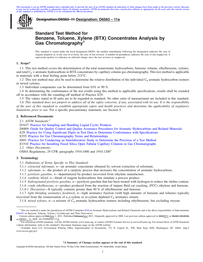 REDLINE ASTM D6563-11a - Standard Test Method for Benzene, Toluene, Xylene (BTX) Concentrates Analysis by Gas Chromatography