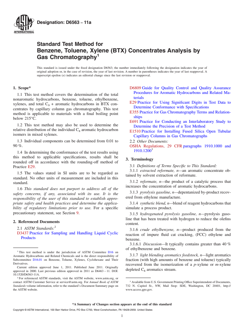 ASTM D6563-11a - Standard Test Method for Benzene, Toluene, Xylene (BTX) Concentrates Analysis by Gas Chromatography