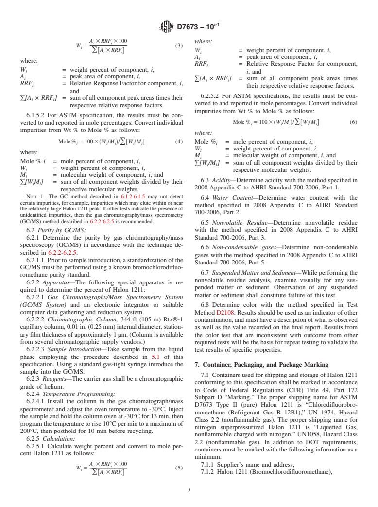 ASTM D7673-10e1 - Standard Specification for Halon 1211, Bromochlorodifluoromethane (CF<sub>2</sub>BrCl)