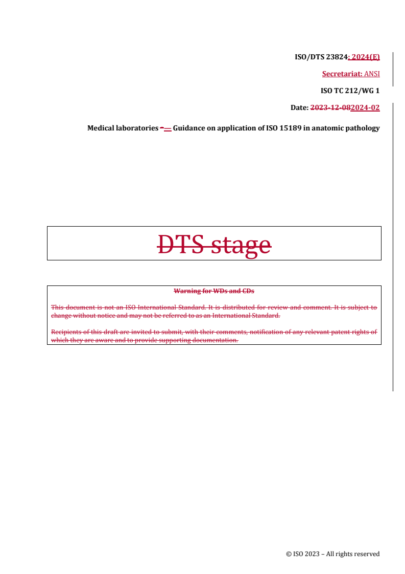 REDLINE ISO/DTS 23824 - Medical laboratories — Guidance on application of ISO 15189 in anatomic pathology
Released:14. 02. 2024