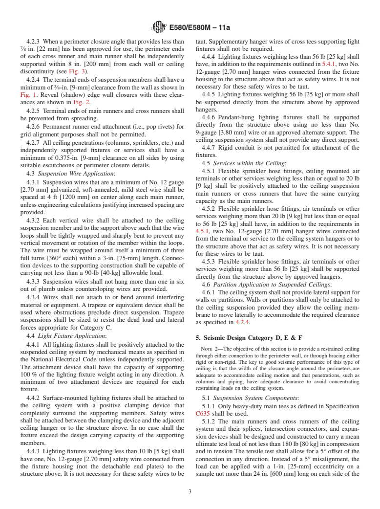 ASTM E580/E580M-11a - Standard Practice for  Installation of Ceiling Suspension Systems for Acoustical Tile and Lay-in Panels in Areas Subject to Earthquake Ground Motions