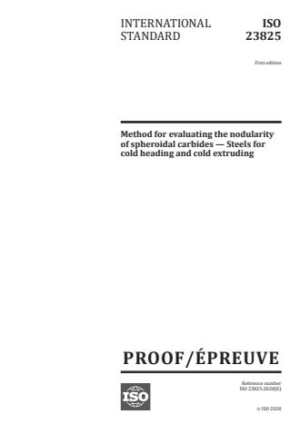 ISO/PRF 23825:Version 28-okt-2020 - Method for evaluating the nodularity of spheroidal carbides -- Steels for cold heading and cold extruding