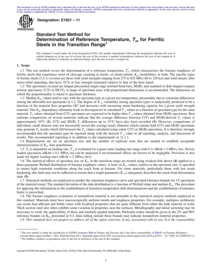REDLINE ASTM E1921-11 - Standard Test Method for Determination of Reference Temperature, <span class="bdit">T<sub>o</sub></span>, for Ferritic Steels in the Transition Range