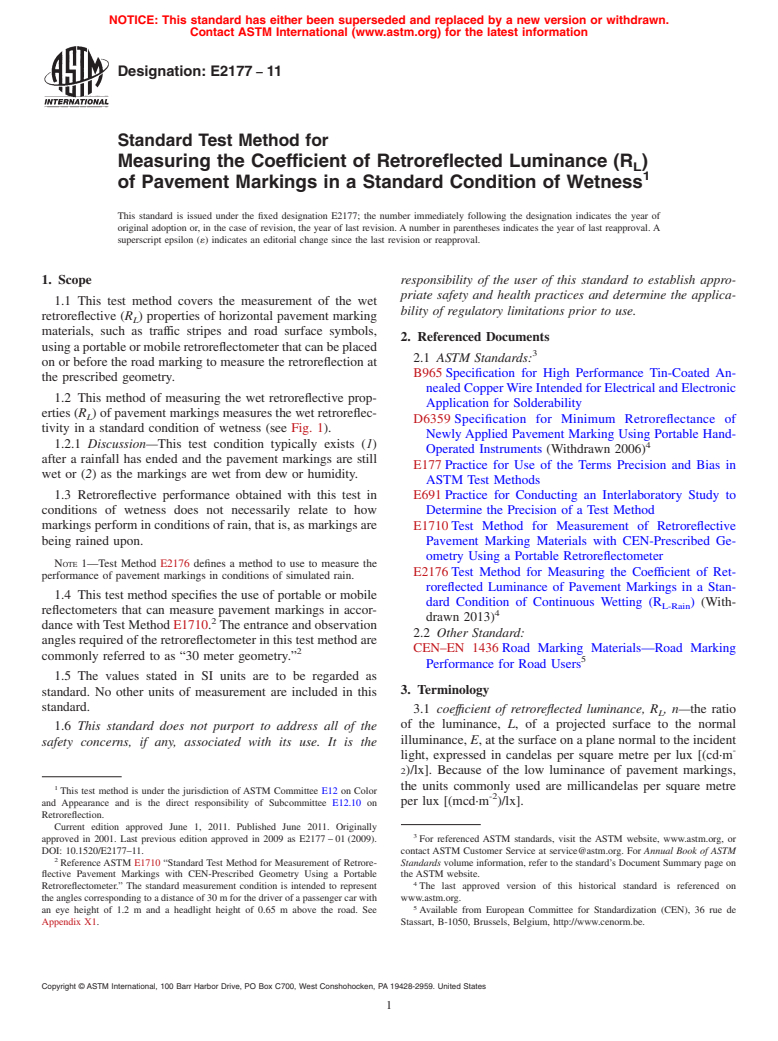 ASTM E2177-11 - Standard Test Method for Measuring the Coefficient of Retroreflected Luminance (R<sub>L</sub>) of Pavement Markings in a Standard Condition of Wetness