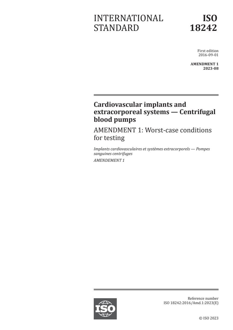 ISO 18242:2016/Amd 1:2023 - Cardiovascular implants and extracorporeal systems — Centrifugal blood pumps — Amendment 1: Worst-case conditions for testing
Released:18. 08. 2023