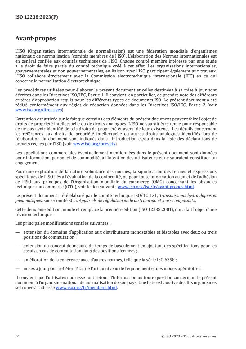 SIST ISO 12238:2023 ISO 12238:2023 - Transmissions pneumatiques — Distributeurs de commande directionnels — Mesure du temps de basculement
Released:9. 05. 2023 - Page 4 preview