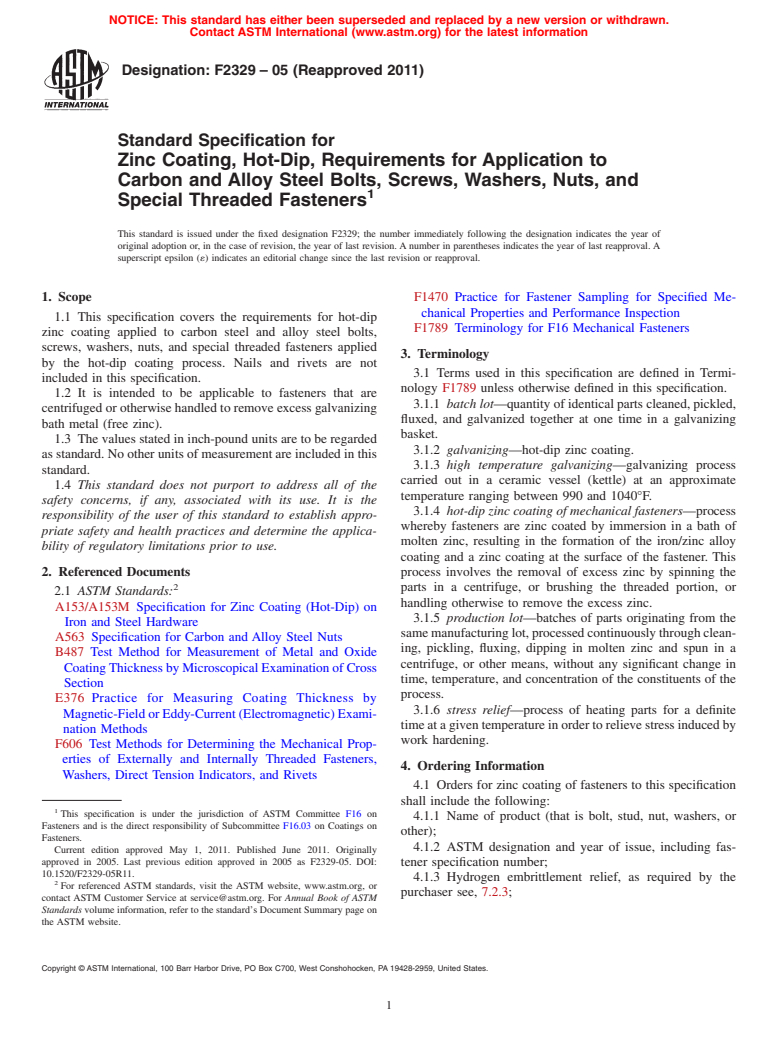 ASTM F2329-05(2011) - Standard Specification for Zinc Coating, Hot-Dip, Requirements for Application to Carbon and Alloy Steel Bolts, Screws, Washers, Nuts, and Special Threaded Fasteners