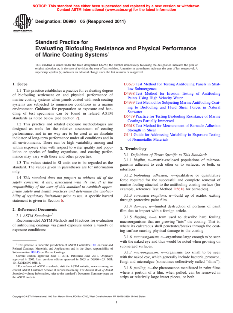 ASTM D6990-05(2011) - Standard Practice for Evaluating Biofouling Resistance and Physical Performance of Marine Coating Systems (Withdrawn 2020)