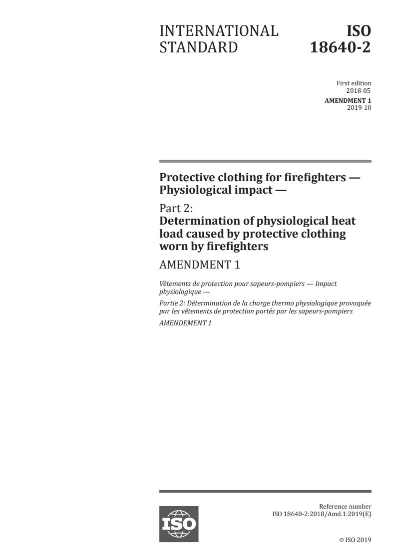 ISO 18640-2:2018/Amd 1:2019 - Protective clothing for firefighters — Physiological impact — Part 2: Determination of physiological heat load caused by protective clothing worn by firefighters — Amendment 1
Released:10/3/2019