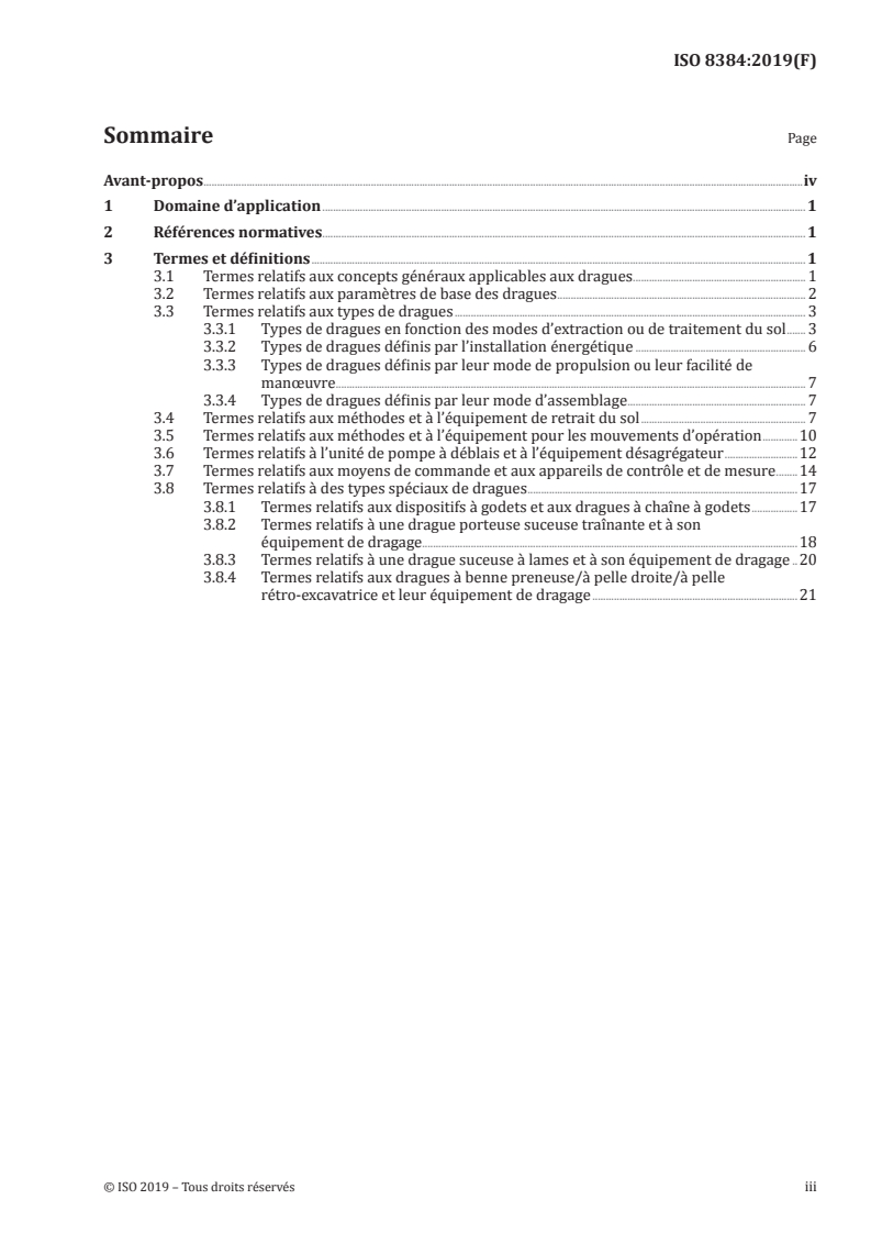 ISO 8384:2019 - Navires et technologie maritime — Dragues — Vocabulaire
Released:8/16/2019