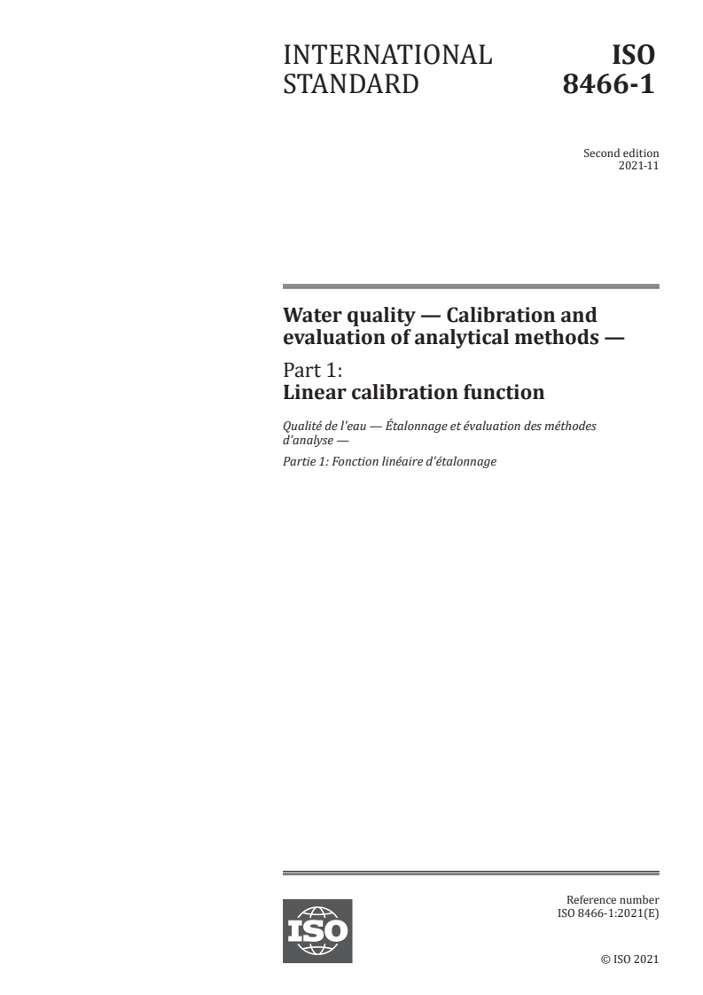 ISO 8466-1:2021 - Water quality — Calibration and evaluation of analytical methods — Part 1: Linear calibration function
Released:11/17/2021