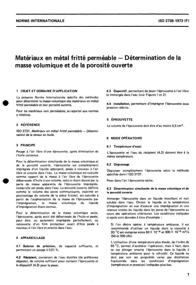 ISO 2738:1973 - Permeable sintered metal materials — Determination of density and open porosity
Released:12/1/1973