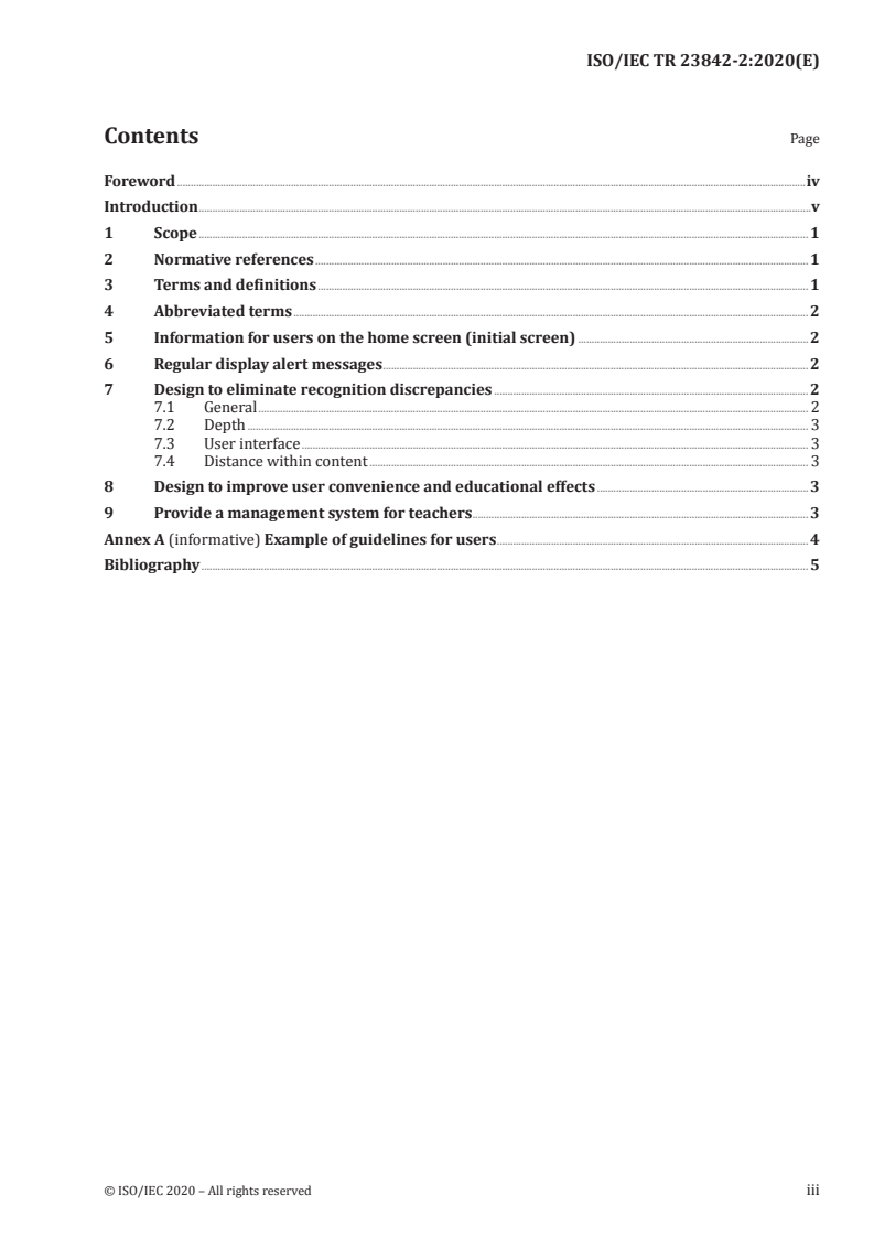 ISO/IEC TR 23842-2:2020 ISO/IEC TR 23842-2:2020 - Information technology for learning, education, and training — Human factor guidelines for virtual reality content — Part 2: Considerations when making VR content
Released:10/6/2020 - Page 3 preview