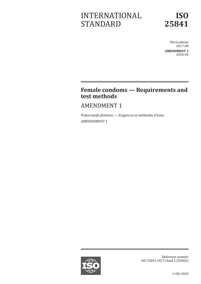 ISO 25841:2017/Amd 1:2020 - Female condoms — Requirements and test methods — Amendment 1
Released:4/1/2020