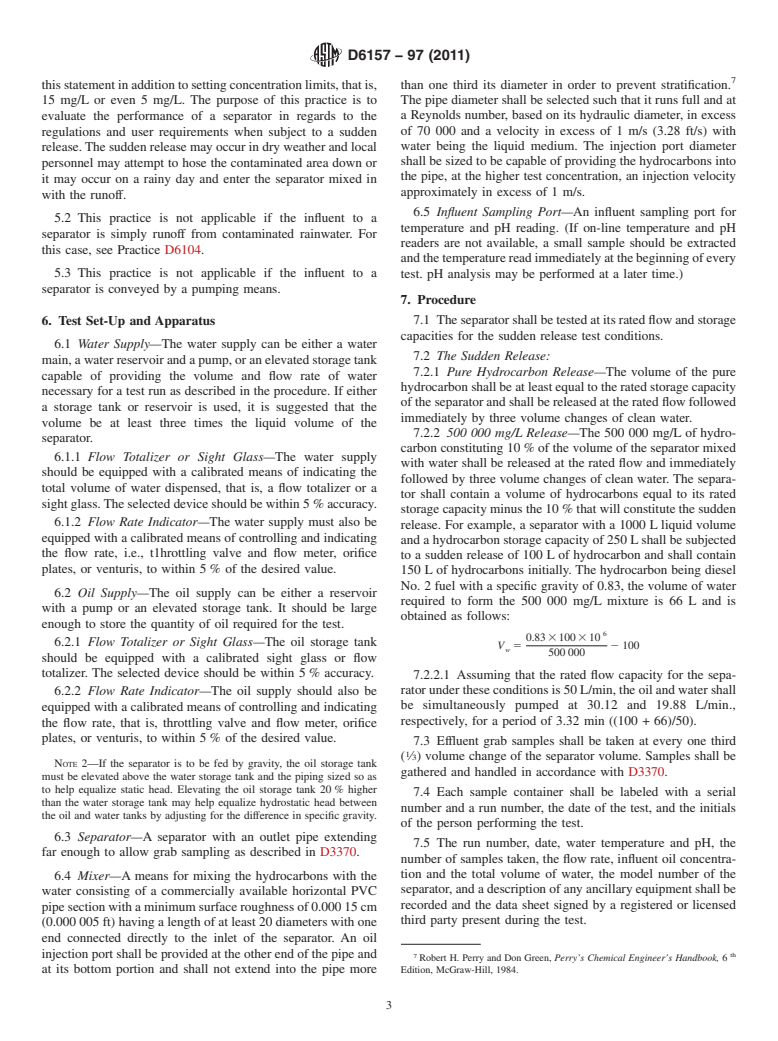 ASTM D6157-97(2011) - Standard Practice for Determining the Performance of Oil/Water Separators Subjected to a Sudden Release