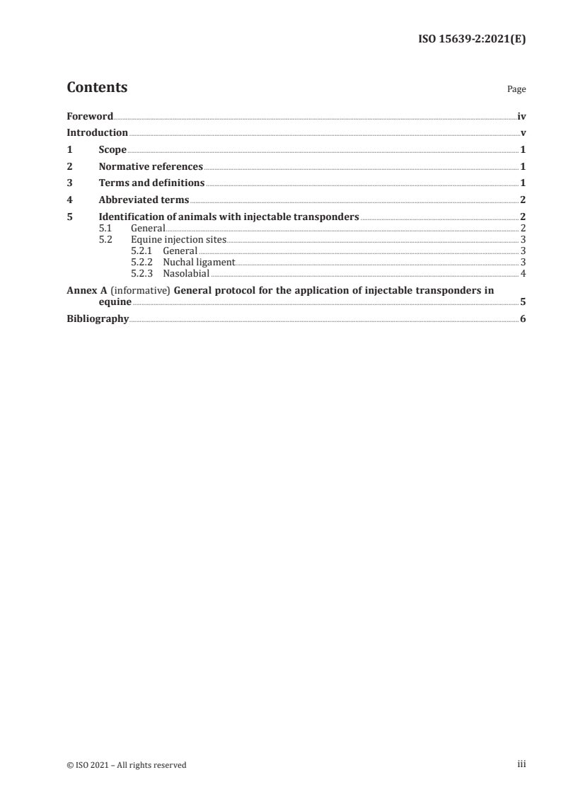 ISO 15639-2:2021 - Radio frequency identification of animals — Standardization of injection sites for different animal species — Part 2: Equine (horses, donkeys and zebras)
Released:12/21/2021