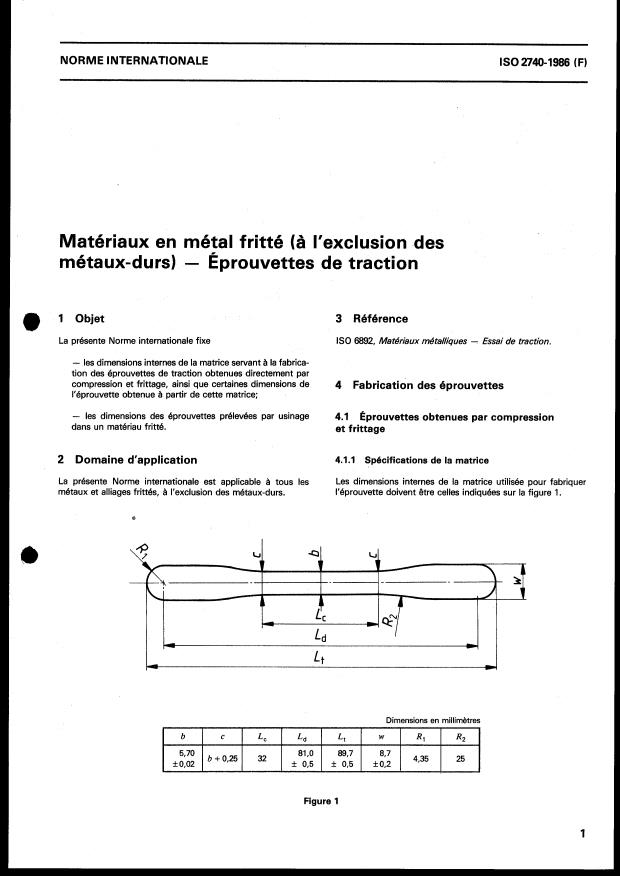 ISO 2740:1986 - Matériaux en métal fritté (a l'exclusion des métaux-durs) -- Eprouvettes de traction