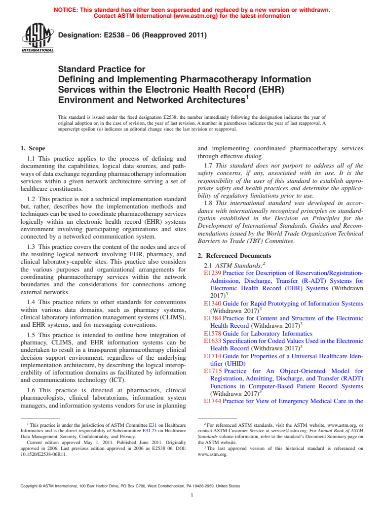 ASTM E2538-06(2011) - Standard Practice for Defining and Implementing Pharmacotherapy Information Services within the Electronic Health Record (EHR) Environment and Networked Architectures (Withdrawn 2020)