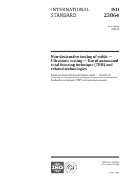 ISO 23864:2021 ISO 23864:2021 - Non‐destructive testing of welds — Ultrasonic testing — Use of automated total focusing technique (TFM) and related technologies
Released:1/19/2021 - Page 1 preview