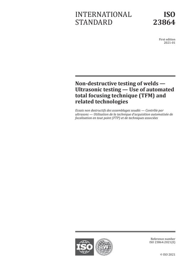 ISO 23864:2021 - Non‐destructive testing of welds -- Ultrasonic testing -- Use of automated total focusing technique (TFM) and related technologies