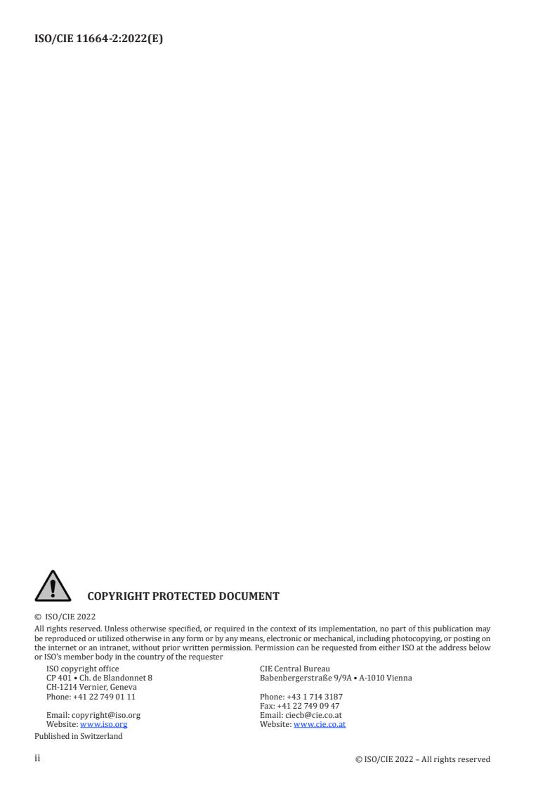 ISO/CIE 11664-2:2022 ISO/CIE 11664-2:2022 - Colorimetry — Part 2: CIE standard illuminants
Released:31. 08. 2022 - Page 2 preview