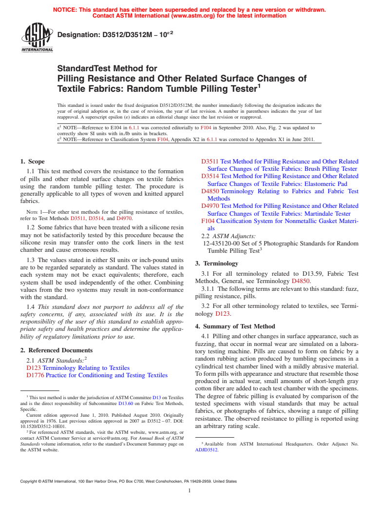 ASTM D3512/D3512M-10e2 - Standard Test Method for  Pilling Resistance and Other Related Surface Changes of Textile Fabrics: Random Tumble Pilling Tester