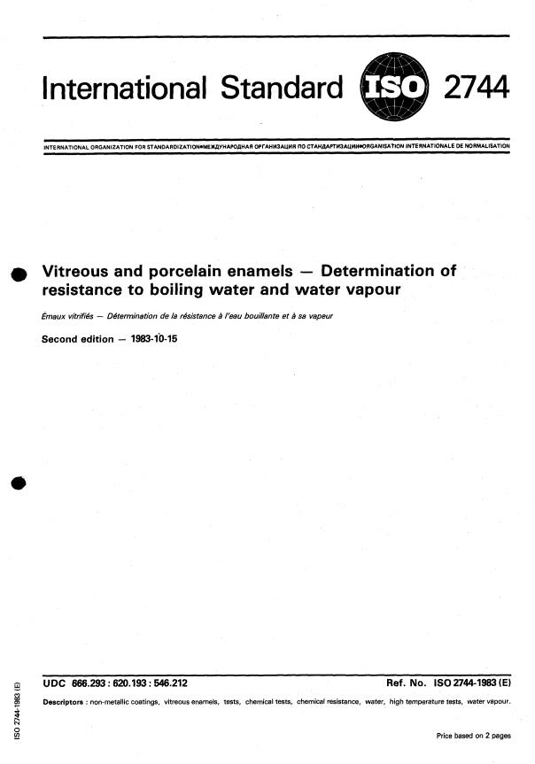 ISO 2744:1983 - Vitreous and porcelain enamels -- Determination of resistance to boiling water and water vapour