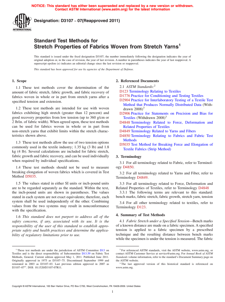 ASTM D3107-07(2011) - Standard Test Methods for Stretch Properties of Fabrics Woven from Stretch Yarns