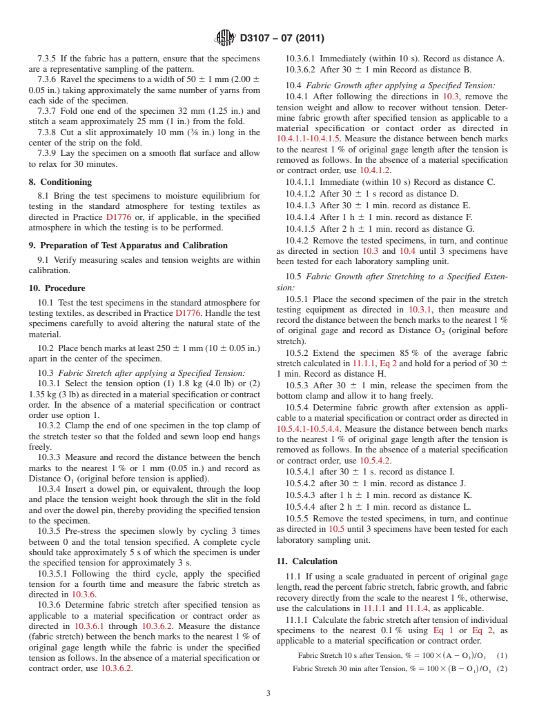 ASTM D3107-07(2011) - Standard Test Methods for Stretch Properties of Fabrics Woven from Stretch Yarns