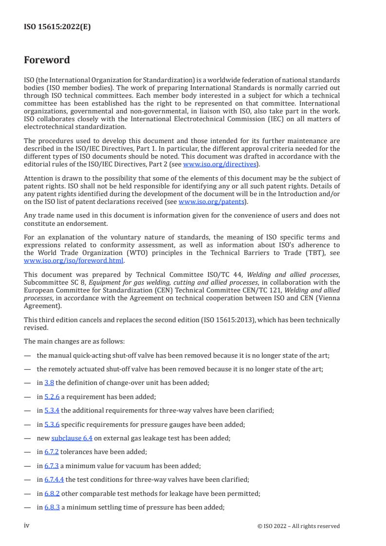 ISO 15615:2022 ISO 15615:2022 - Gas welding equipment — Acetylene manifold systems for welding, cutting and allied processes — Safety requirements in high-pressure devices
Released:26. 10. 2022 - Page 4 preview