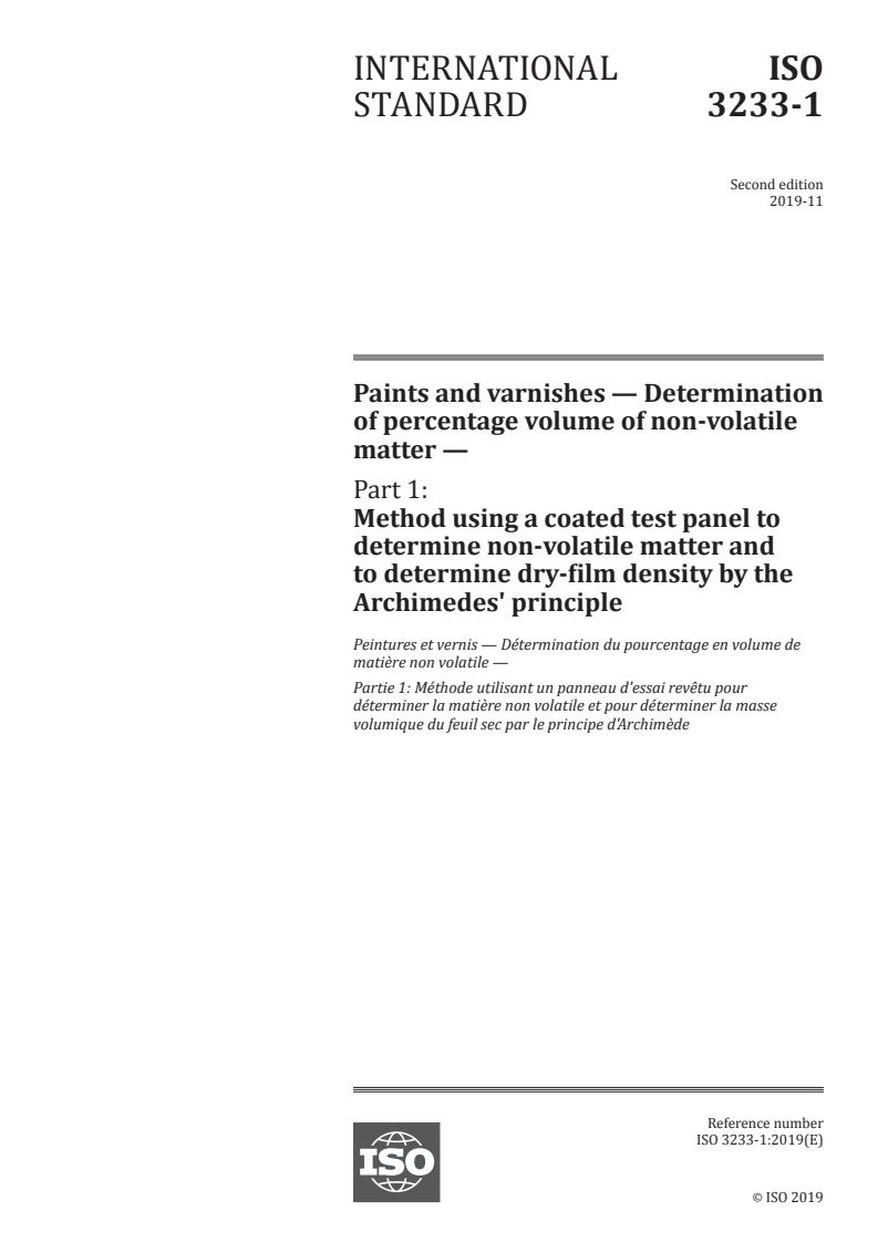 ISO 3233-1:2019 - Paints and varnishes — Determination of percentage volume of non-volatile matter — Part 1: Method using a coated test panel to determine non-volatile matter and to determine dry-film density by the Archimedes' principle
Released:11/15/2019