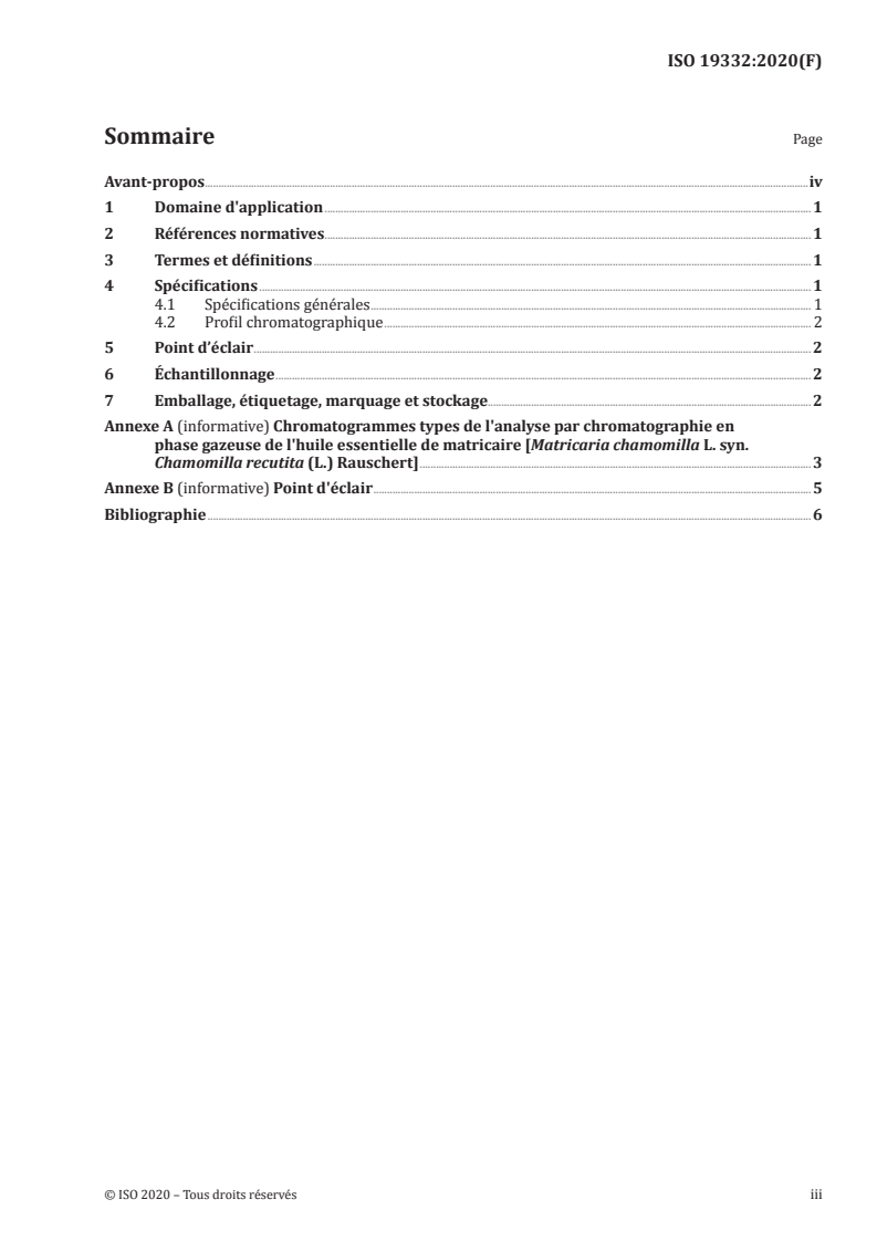 ISO 19332:2020 - Huile essentielle de matricaire [Matricaria chamomilla L. syn. Chamomilla recutita (L.) Rauschert]
Released:12/16/2020
