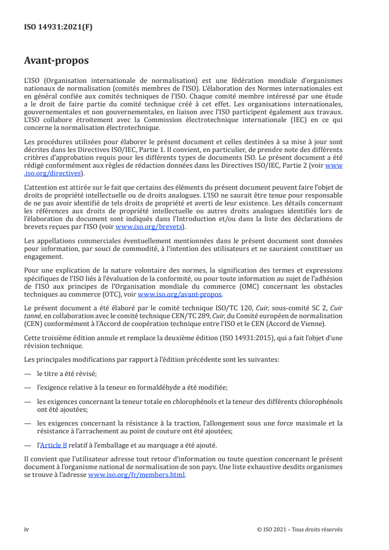 ISO 14931:2021 ISO 14931:2021 - Cuir — Cuir pour vêtements (à l'exclusion des fourrures) — Spécifications et procédures d'échantillonnage
Released:4/28/2021 - Page 4 preview