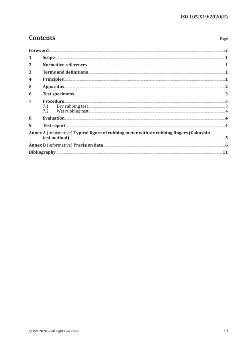 ISO 105-X19:2020 ISO 105-X19:2020 - Textiles — Tests for colour fastness — Part X19: Colour fastness to rubbing (Gakushin test method)
Released:8/12/2020