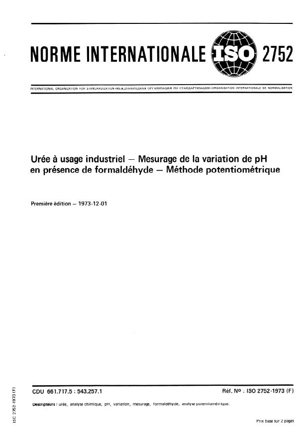 ISO 2752:1973 - Urée a usage industriel -- Mesurage de la variation de pH en présence de formaldéhyde -- Méthode potentiométrique
