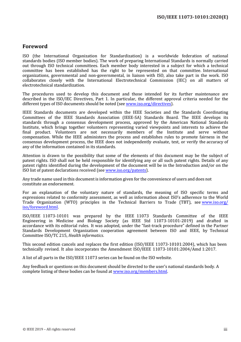 ISO/IEEE 11073-10101:2020 - Health informatics — Device interoperability — Part 10101: Point-of-care medical device communication — Nomenclature
Released:8/28/2020