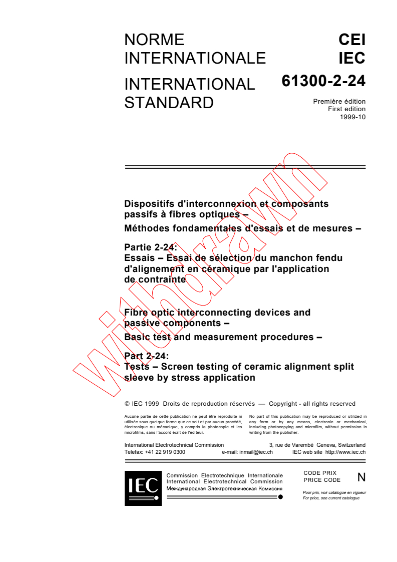 IEC 61300-2-24:1999 - Fibre optic interconnecting devices and passive components - Basic tests and measurement procedures - Part 2-24: Tests - Screen testing of ceramic alignment split sleeve by stress application
Released:10/29/1999
Isbn:2831849799