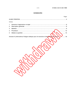 IEC 61300-2-24:1999 - Fibre optic interconnecting devices and passive components - Basic tests and measurement procedures - Part 2-24: Tests - Screen testing of ceramic alignment split sleeve by stress application
Released:10/29/1999
Isbn:2831849799 - Page 4 preview