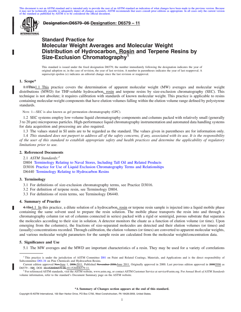 REDLINE ASTM D6579-11 - Standard Practice for Molecular Weight Averages and Molecular Weight Distribution of Hydrocarbon, Rosin  and Terpene Resins by Size-Exclusion Chromatography