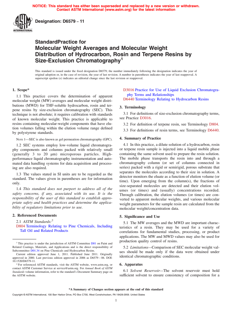 ASTM D6579-11 - Standard Practice for Molecular Weight Averages and Molecular Weight Distribution of Hydrocarbon, Rosin  and Terpene Resins by Size-Exclusion Chromatography