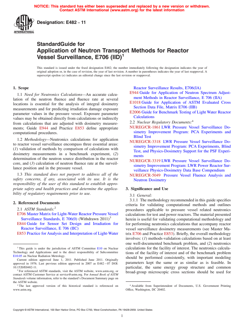 ASTM E482-11 - Standard Guide for  Application of Neutron Transport Methods for Reactor Vessel Surveillance, E706 (IID)