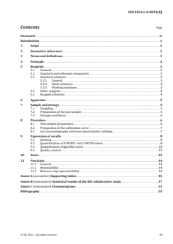 ISO 18363-4:2021 - Animal and vegetable fats and oils — Determination of fatty-acid-bound chloropropanediols (MCPDs) and glycidol by GC/MS — Part 4: Method using fast alkaline transesterification and measurement for 2-MCPD, 3-MCPD and glycidol by GC-MS/MS
Released:8/3/2021 - Page 3 preview