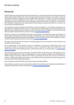 ISO 18363-4:2021 - Animal and vegetable fats and oils — Determination of fatty-acid-bound chloropropanediols (MCPDs) and glycidol by GC/MS — Part 4: Method using fast alkaline transesterification and measurement for 2-MCPD, 3-MCPD and glycidol by GC-MS/MS
Released:8/3/2021 - Page 4 preview